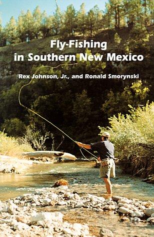 Fly-fishing in Southern New Mexico