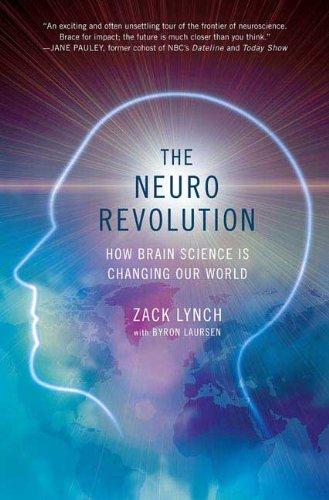 The Neuro Revolution