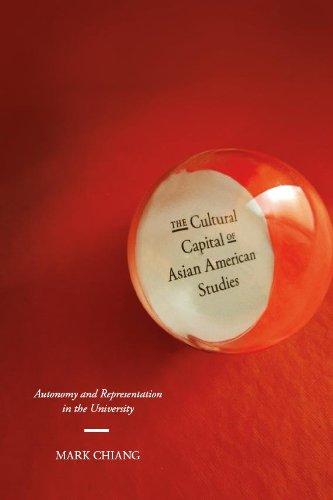 The cultural capital of Asian American studies