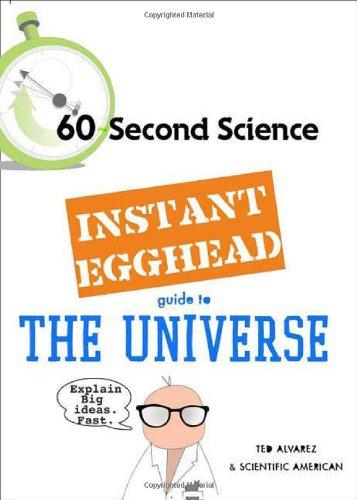 The Instant Egghead Guide to the Universe