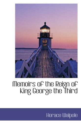 Memoirs of the Reign of King George the Third