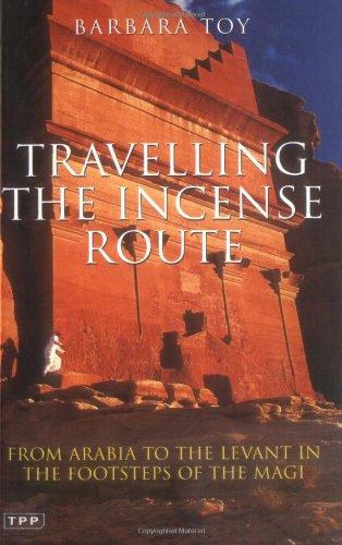 Traveling the Incense Route
