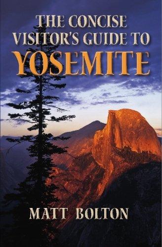 The Concise Visitor's Guide to Yosemite