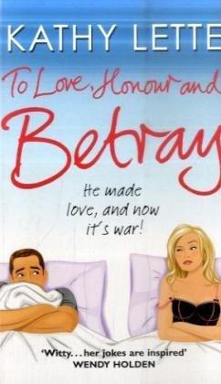 To Love, Honour and Betray