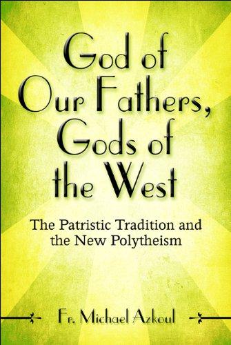God of Our Fathers, Gods of the West
