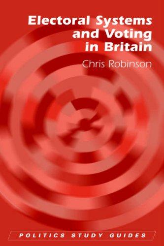 Electoral Systems and Voting in Britain