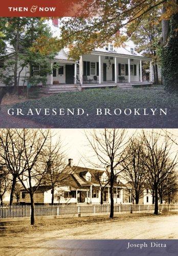 Gravesend, Brooklyn (Then and Now)
