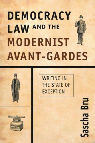 Democracy, Law, and the Modernist Avant-Gardes