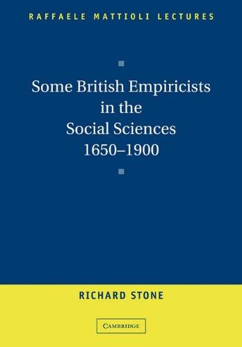 Some British Empiricists in the Social Sciences, 1650-1900