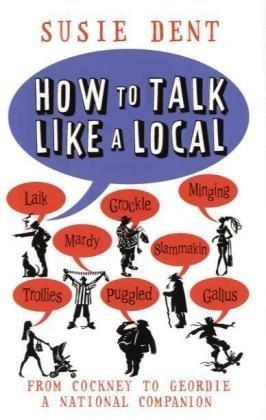 How To Talk Like a Local