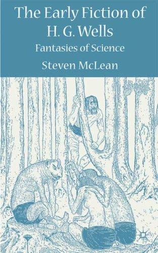 The early fiction of H.G. Wells