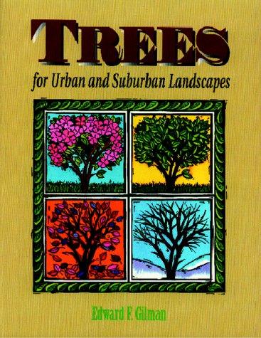 Trees for urban and suburban landscapes