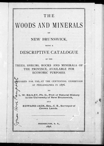 The Woods and Minerals of New Brunswick