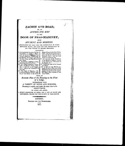 Jachin and Boaz; or, An Authentic Key to the Door of Free-Masonry, Both Ancient and Modern