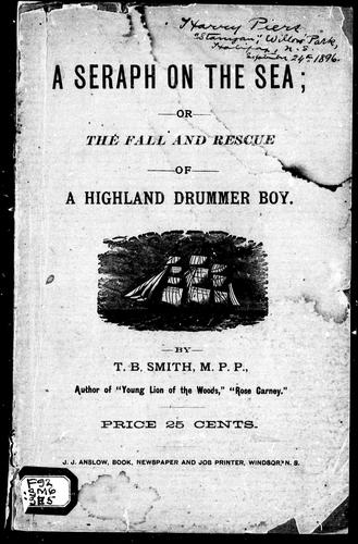A Seraph on the Sea, or, The Career of a Highland Drummer Boy