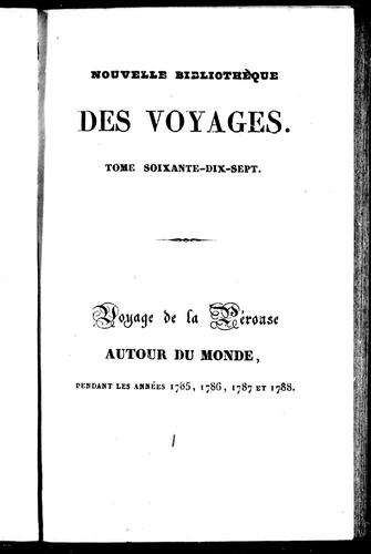 Voyage de La Pérouse autour du monde, pendant les années 1785, 1786, 1787 et 1788