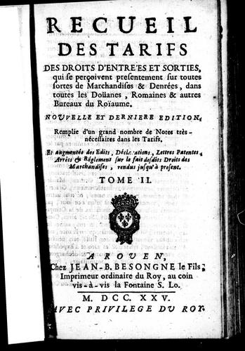 Recueil des tarifs des droits d'entrées et sorties