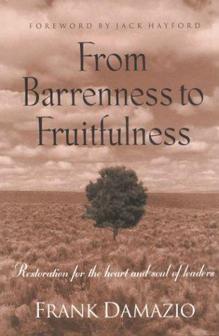 From barrenness to fruitfulness