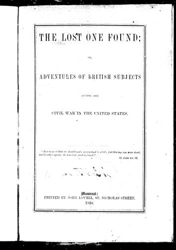 The Lost One Found, or, Adventures of British Subjects During the Civil War in the United States