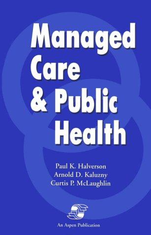 Managed Care and Public Health