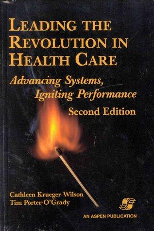 Leading the Revolution in Health Care