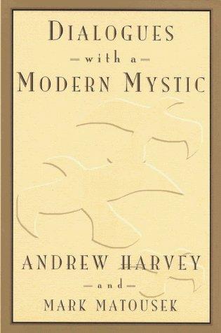 Dialogues with a Modern Mystic