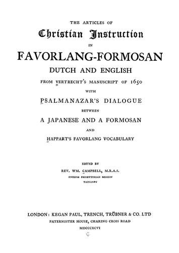 The articles of Christian instruction in Favorlang-Formosan, Dutch and English, from Vertrecht's manuscript of 1650