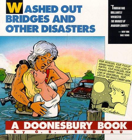 Washed out bridges and other disasters