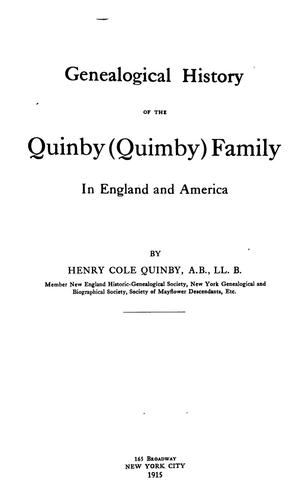 Genealogical History of the Quinby (Quimby) Family in England and America