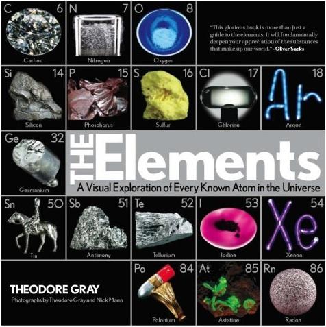 The Elements: A Visual Exploration of Every Atom in the Universe