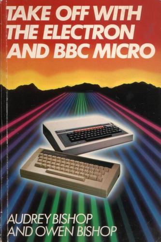 Take Off with the Electron & BBC Micro