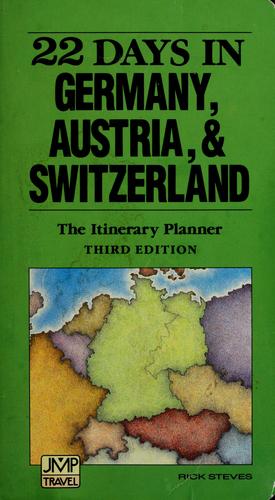 22 Days in Germany, Austria, and Switzerland