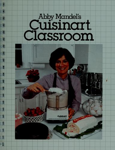 Abby Mandel's Cuisinart classroom.