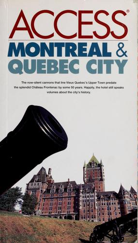 Access Montreal & Quebec City