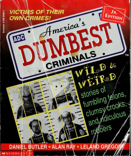 America's Dumbest Criminals