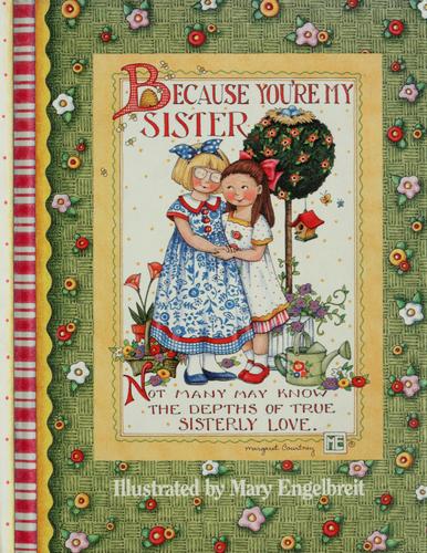 Because You're My Sister