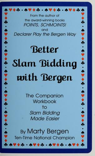 Better Slam Bidding with Bergen