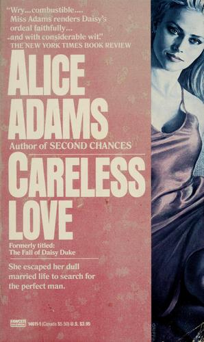 Careless Love (AKA : the Fall of Daisy Duke)