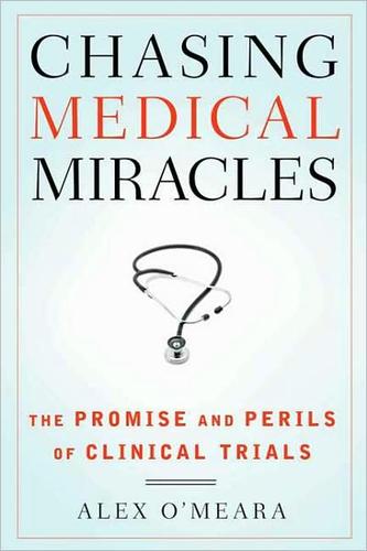 Chasing medical miracles