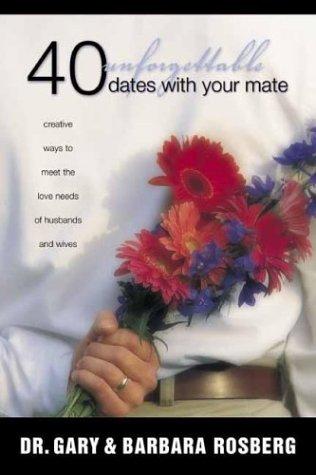 40 Unforgettable Dates with Your Mate