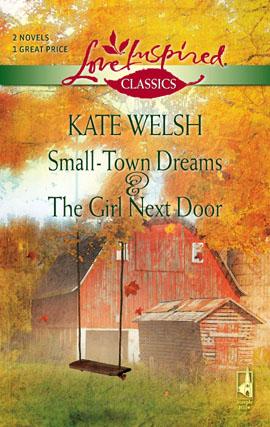 Small-Town Dreams / The Girl Next Door