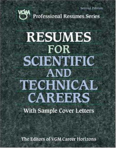 Resumes for Scientific and Technical Careers