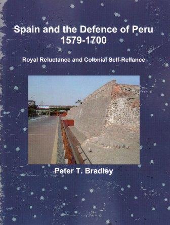 Spain and the Defence of Peru, 1579-1700