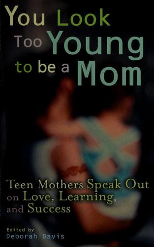 You Look Too Young to Be a Mom
