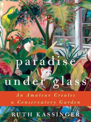 Paradise Under Glass