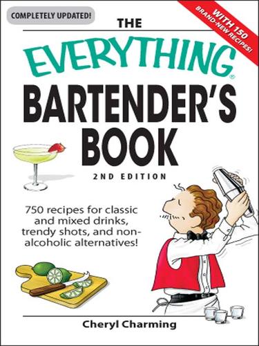 The Everything Bartender's Book