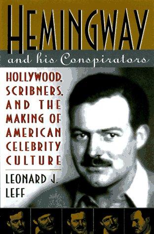 Hemingway and His Conspirators