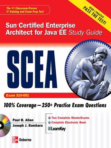 Sun® Certified Enterprise Architect for JavaTM EE Study Guide (Exam 310-051)