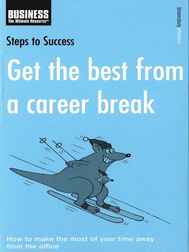 Get The Best From a Career Break