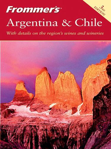 Frommer's Argentina & Chile